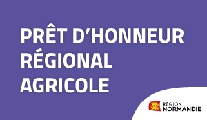 Prêt d'Honneur Régional Agricole